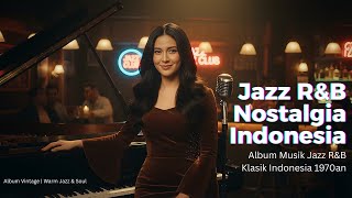 Download lagu Jazz R&B Nostalgia Indonesia | Ruang di Antara Nada | Musik Romantis 1970-an mp3