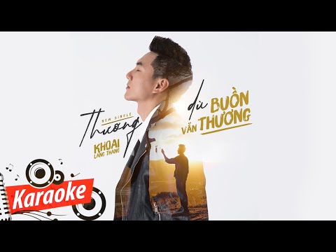 Thương Dù Buồn Vẫn Thương (Karaoke/beat) | Khoai Lang Thang