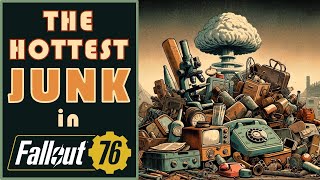 The Ultimate Junk Guide For New Players // Fallout 76