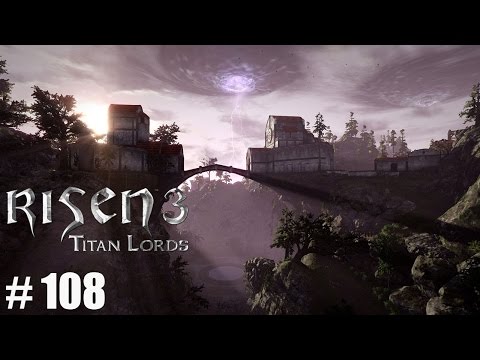 Let's play - Risen 3 - Titan Lords #108 (Populating Evil)