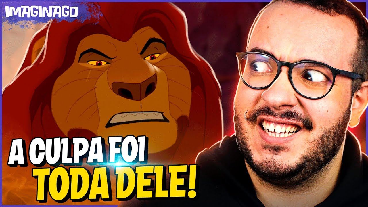 O Rei Leão: FOI TUDO CULPA DO MUFASA?