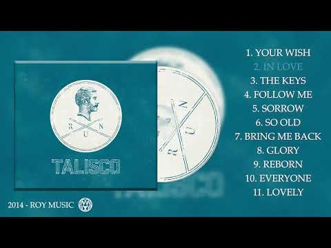 Talisco - Run (Full Album)