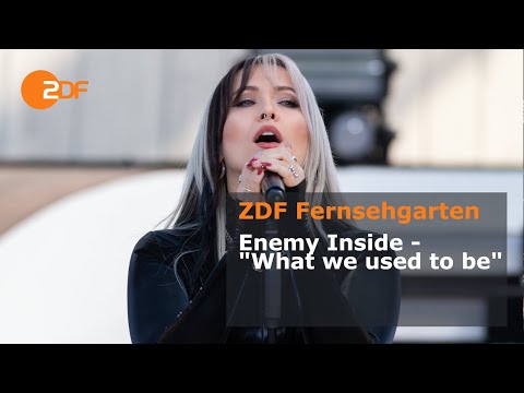 Enemy Inside “What we used to be” | ZDF-Fernsehgarten #musik