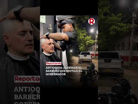 Puerto Berrío: asesinan al barbero que motiló al gobernador. Dos sujetos en moto le dispararon.