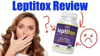 Leptitox Review – Pros & Cons Of Leptitox