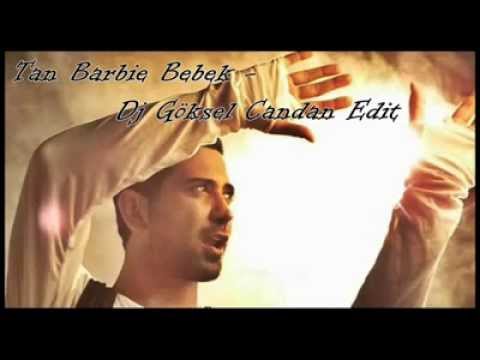 Tan Barbie Bebek - Dj Göksel Candan Edit