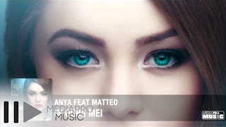 Anya feat Matteo - In ochii mei (Official Track)