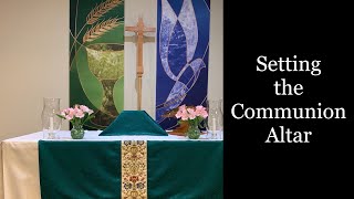 Setting the Communion Altar #eucharist #anglican #communion