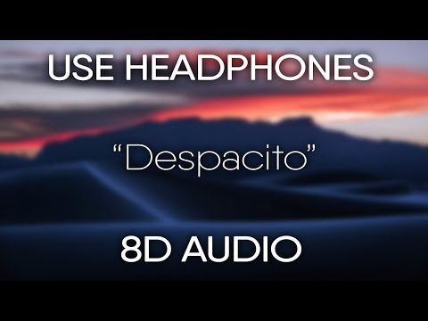 Luis Fonsi Justin Bieber – Despacito (8D Audio)