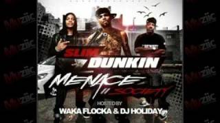 Slim Dunkin - Man Down