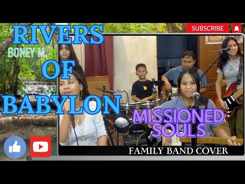 Rivers of Babylon (family band cover) - MISSIONED SOULS