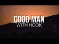 Good Man With Hook Rap Instrumental With Hook Sad Type Beat