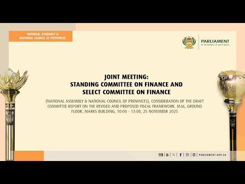 Joint Meeting: Standing Committee on Finance and Select Committee on Finance, 25 November 2025