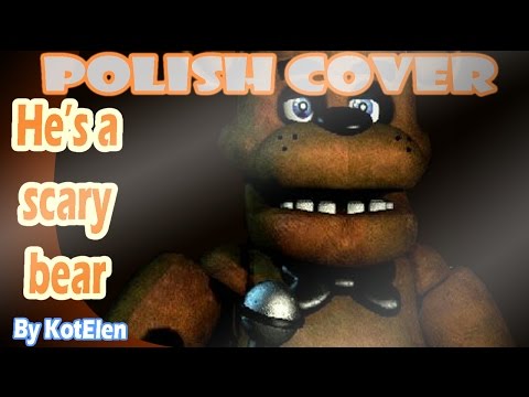 [He's A Scary Bear] -On To Straszny Miś {Polish} Cover by KotElen