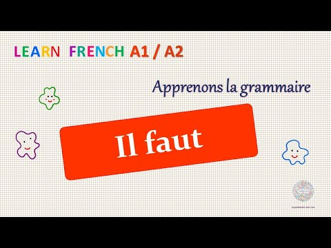 le verbe falloir - il faut - A1La grammaire française