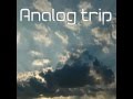 Analog Trip - Keep It Real (Original) BQ recordings ...