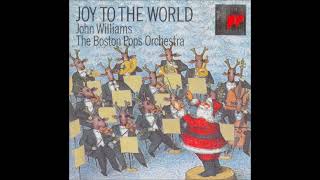 Joy to the World, with the Boston Pops Orchestra conducted by John Williams