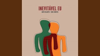 Download lagu Inevitável Eu mp3