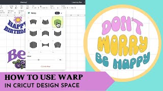 How To Use The Warp Tool In Cricut Design Space