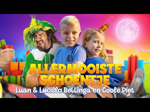“ALLERMOOiSTE SCHOENTJE” 👢 - Lucilla & Luan Bellinga met Coole Piet [OFFiCiAL MUSiC ViDEO]