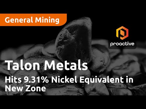 Talon Metals Hits 9.31% Nickel Equivalent in New Zone