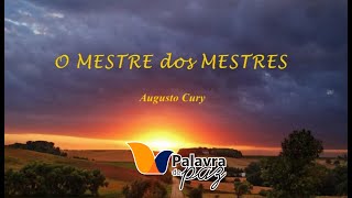 O mestre dos mestres - Palavra de Paz