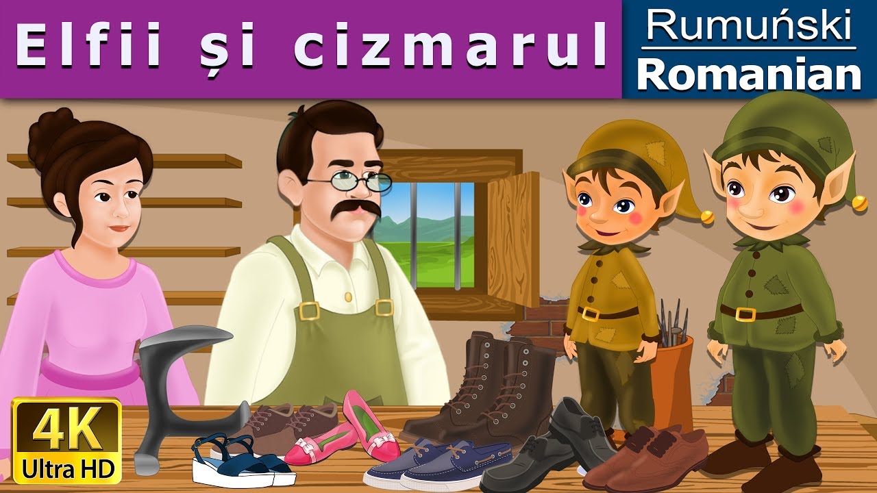 Elfii ?i cizmarul | The Elves and Shoe Maker in Romana | Romanian Fairy Tales