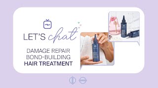 Let's Chat About Damage Repair Bond-Building Hair Treatment | MONAT Haircare