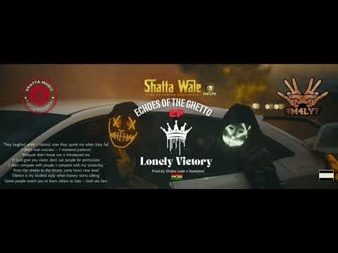 Shatta Wale - Lonely Victory (Audio slide)