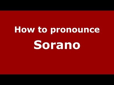 How to pronounce Sorano (Italian/Italy) - PronounceNames.com