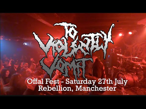 To Violently Vomit - Offal Fest Full Multi Angle 4K Set.