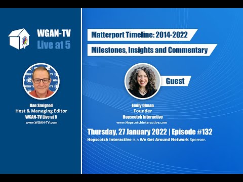 , title : 'WGAN-TV | Matterport Timeline 2014-2022 | Milestones, Insight & Commentary'