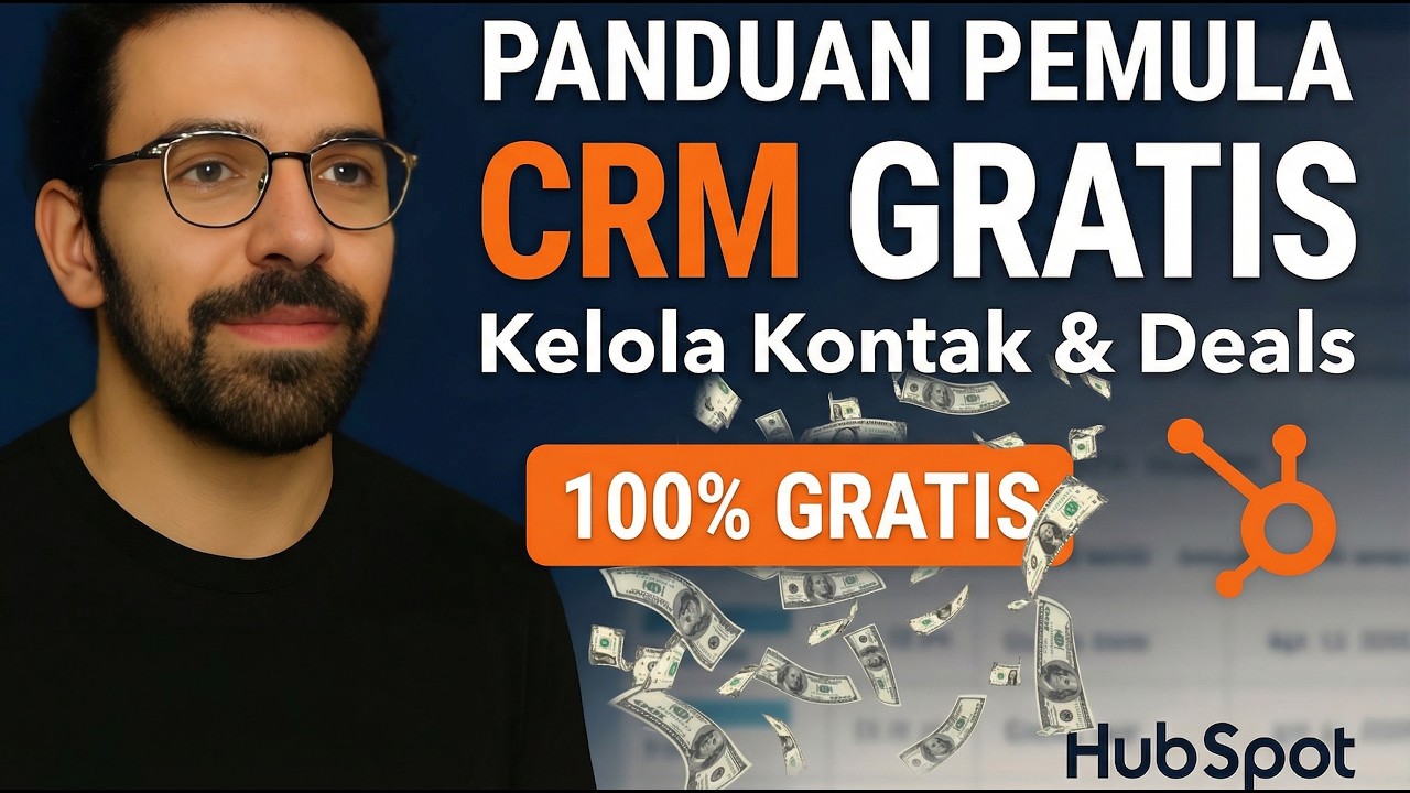 Panduan Lengkap HubSpot CRM Gratis: Kelola Kontak & Penjualan Jadi Mudah
