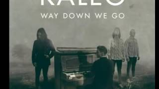 Kaleo-way down we go (Audio)