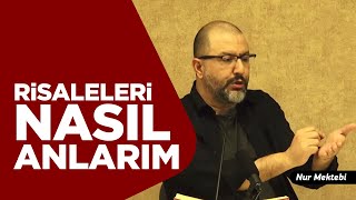 Risale-i Nur Okuyorum Ama Anlamıyorum Diyenler İzlesin - Uğur Akkafa
