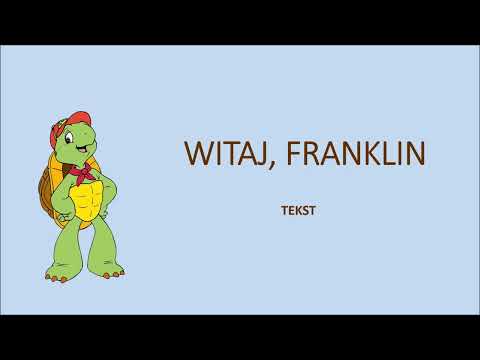 Witaj, Franklin - Czołówka (1997) tekst