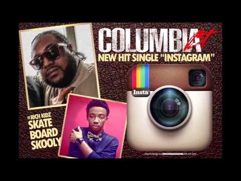 Columbia BT Feat. Rich kidz Skate board skooly - Instagram