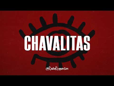 Fuerza Regida - CHAVALITAS (LETRA)