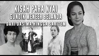 Download lagu KISAH PARA NYAI GUNDIK MENEER BELANDA | DARI DASIMA SAMPAI SARITEM mp3