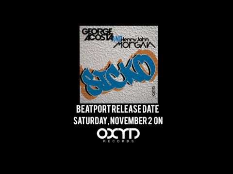 George Acosta and Henry John Morgan - Sicko