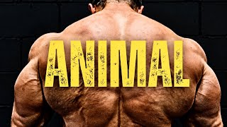 FEELING LIKE AN ANIMAL - I LOVE IT - BODYBUILDING MOTIVATION 🔥