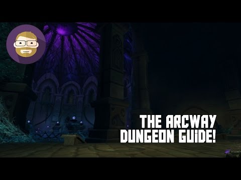 The Arcway Dungeon Guide!