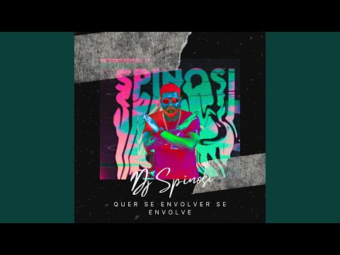 Quer Se Envolver Se Envolve