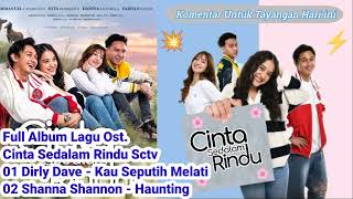 Download lagu Full Album Lagu Ost. Cinta Sedalam Rindu Sctv #kauseputihmelati #dirlydave #haunting #soundtrack  mp3 Download lagu Full Album Lagu Ost. Cinta Sedalam Rindu Sctv #kauseputihmelati #dirlydave #haunting #soundtrack  mp3
