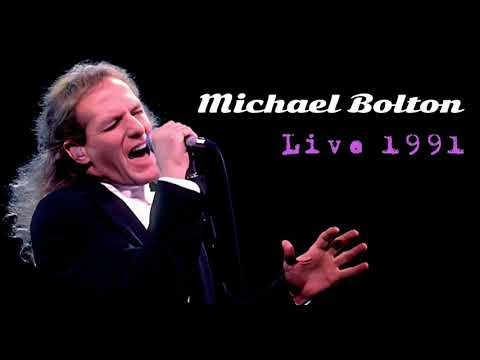 Michael Bolton - Live at Wembley Arena  in 1991 - Radio Broadcast