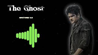 The Ghost Killing Machine Bgm | The Ghost Movie Ringtones 🎶| Bgm Ringtones 2022 | Akkineni Nagarjuna