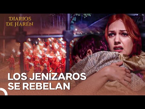 ¡Los Jenízaros Pretenden Quemar El Palacio! | Diarios De Harén