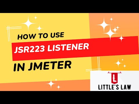 How to use JSR223 Listener in JMeter  | Littles Law