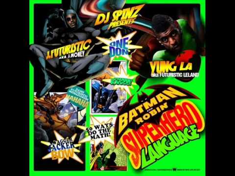 DJ SPINZ-J.FUTURISTIC & YUNG LA-BATMAN ROBIN SUPER HERO LANGUAGE-06-SMOKE BREAK