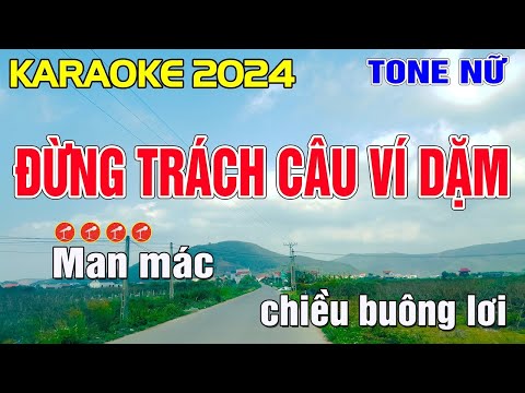Đừng Trách Câu Ví Dặm Karaoke (Thanh Quý) Tone Nữ - Beat Chuẩn || Minh Điệp Organ